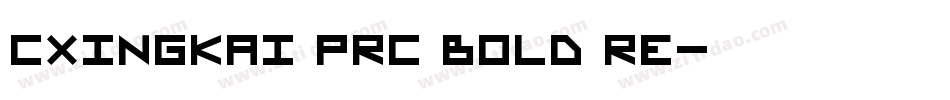 CXingKai PRC Bold Re字体转换